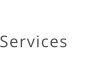 Services